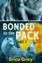 [Bonded to the Pack 01] • Bonded to the Pack, Part One